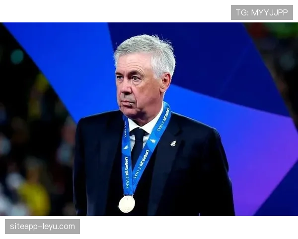 安切洛蒂在巴黎的执教状态持续提升,球队正朝着新辉煌迈进